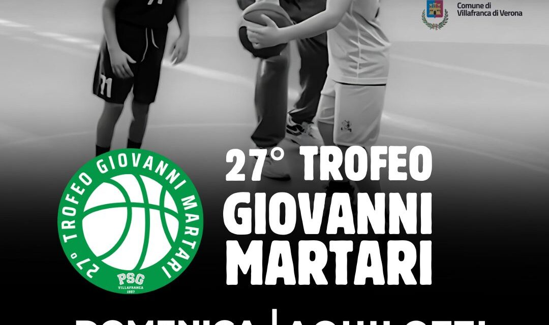 Domenica 2 giugno 27° Trofeo Giovanni Martari targato Psg Villafranca