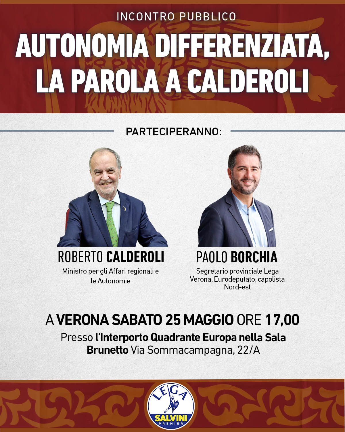 Roberto Calderoli con Paolo Borchia sabato a Verona: autonomia differenziata, a che punto siamo?